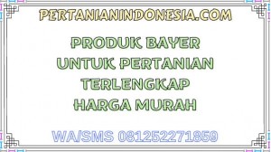 Produk Bayer Untuk Pertanian Terlengkap Harga Murah