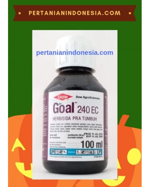 Herbisida Goal 240 EC